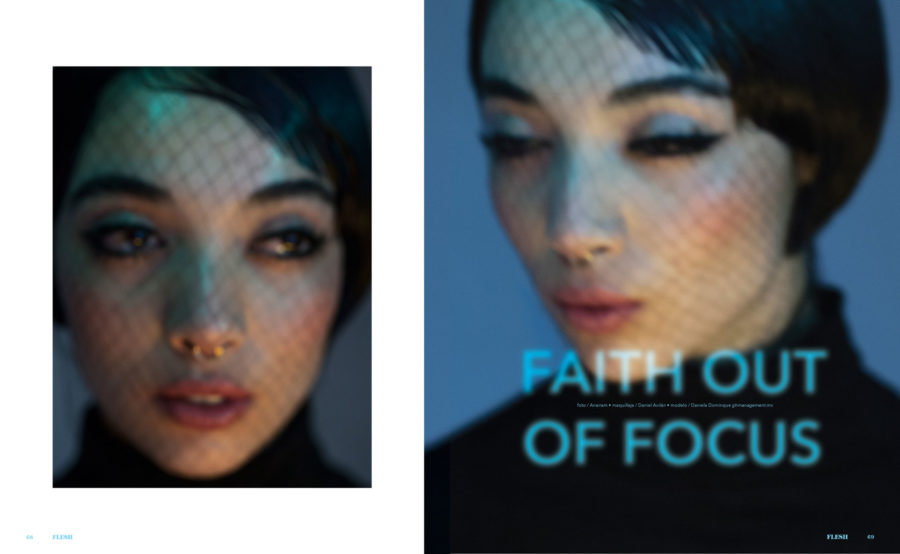 Faith out of Focus Anairam Daniel Avilan Daniela Dominique Flesh Magazine